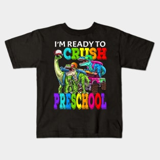 I'm Ready To Crush Preschool Monster Truck Dinosaur Back To School Kids T-Shirt